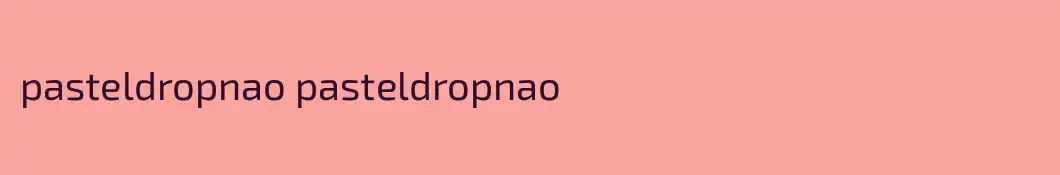 pasteldropnao pasteldropnao